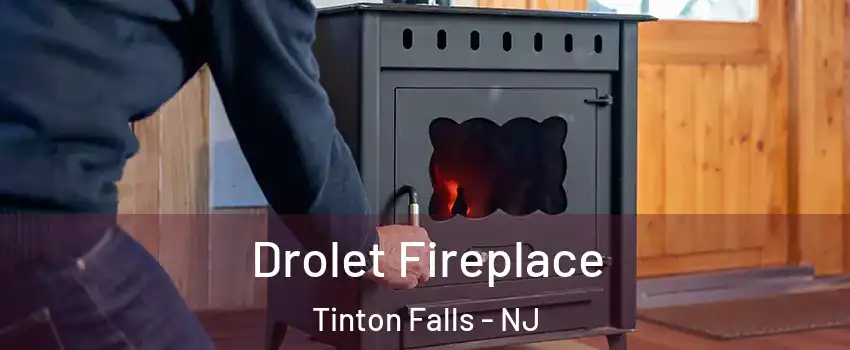  Drolet Fireplace Tinton Falls - NJ