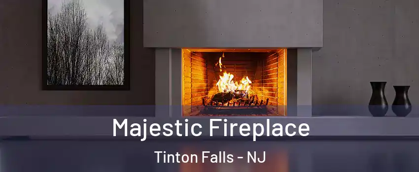  Majestic Fireplace Tinton Falls - NJ