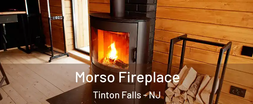  Morso Fireplace Tinton Falls - NJ
